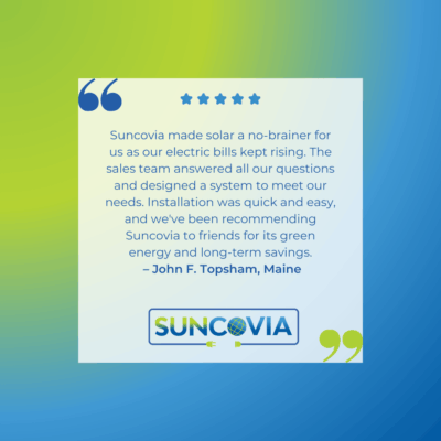 Suncovia reviews Maine showcases a happy customer in Topsham, Maine