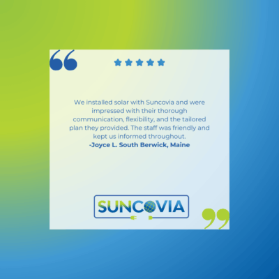 Suncovia Reviews Maine showcases a happy customer in South Berwick, Maine.